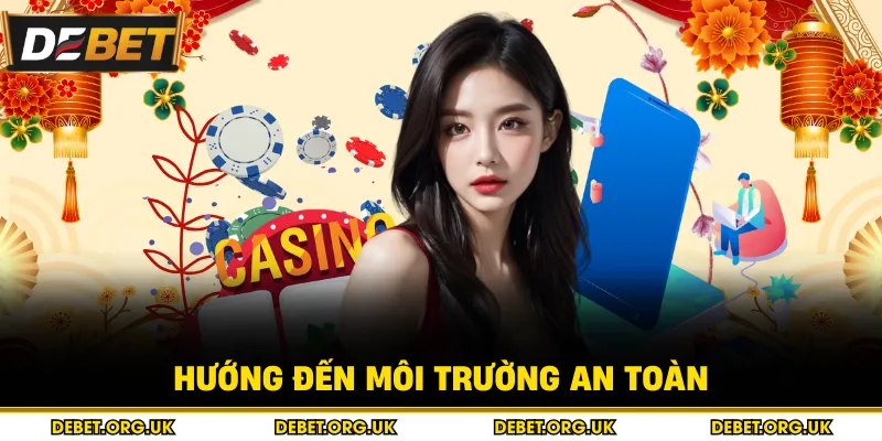 Hướng đến môi trường an toàn